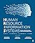 Human Resource Information Systems: Basics, Applications, and Future Directions