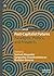 Post-Capitalist Futures: Paradigms, Politics, and Prospects (Alternatives and Futures: Cultures, Practices, Activism and Utopias)