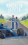 Marcas en la pista by Sofía Minatel