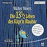Die 13½ Leben des...