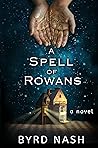 Book cover for A Spell of Rowans
