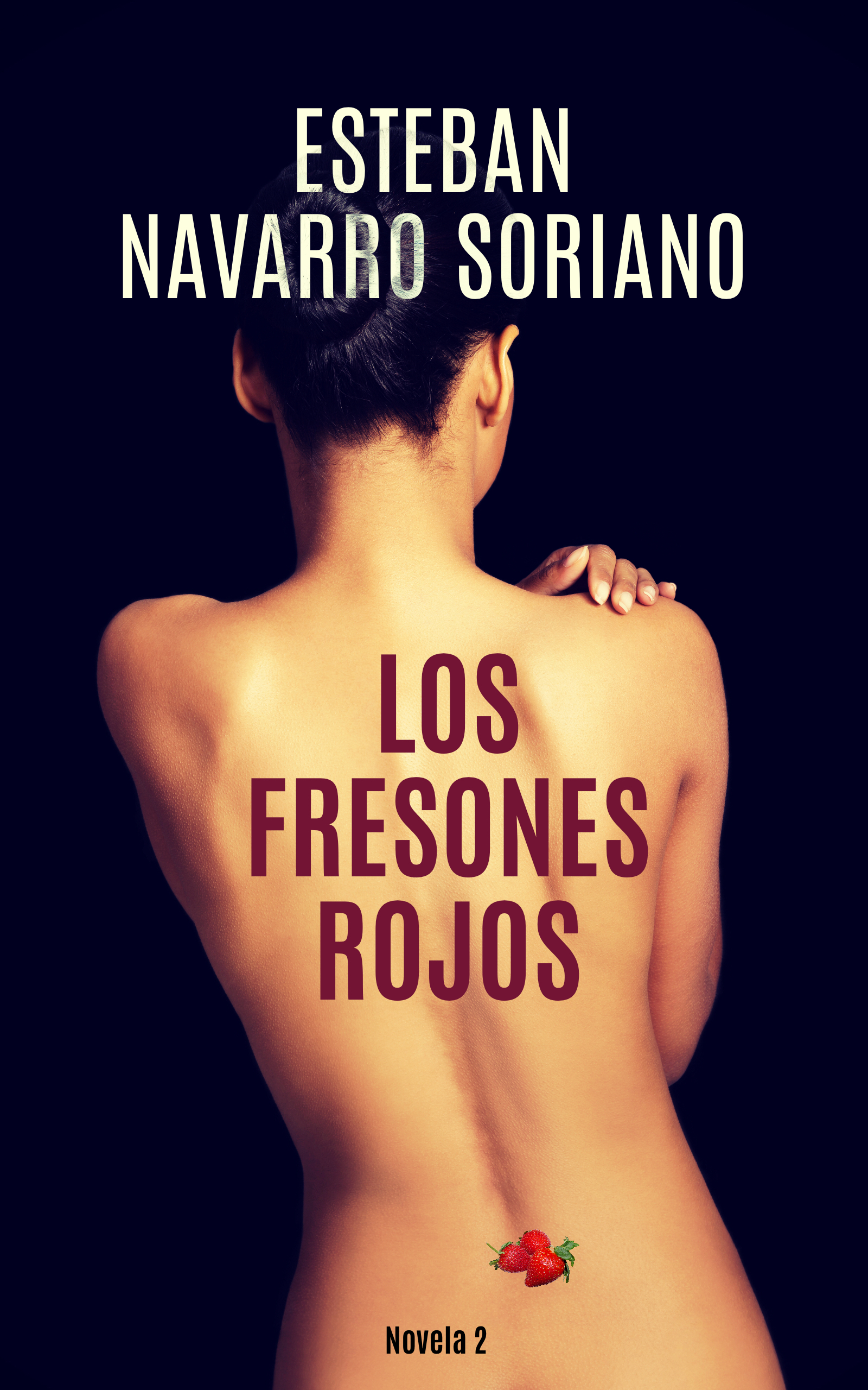 LOS FRESONES ROJOS (Moisés Guzmán, #2)