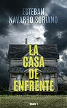 LA CASA DE ENFRENTE (Spanish Edition)