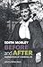 Edith Morley Before and After: Reminiscences of a Working Life