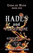 Hades and Persephone - Keeper of Sins (Gods of Myth #1)