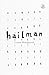 Hailman (The Emma Press Prose Pamphlets)