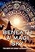 Beneath A Magi Sky by DJ Boyle Beneath A Magi Sky by DJ Boyle