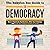 The Babylon Bee Guide to Democracy by The Babylon Bee