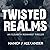 Twisted Realms: An Elisabeth Reinhardt Novel