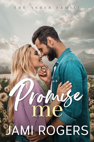 Promise Me (The Asher Family #1)