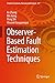 Observer-Based Fault Estimation Techniques by Ke Zhang
