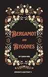Bergamot & Bygones