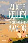 Quedará el amor by Alice Kellen