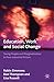 Education, Work and Social Change by R. Simmons