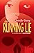 The Running Lie