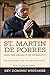ST. MARTIN DE PORRES AND HI...