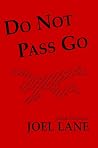 Do Not Pass Go