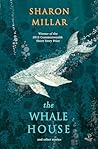 The Whale House and other stories The Whale House and other stories