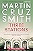 Three Stations (The Arkady Renko Novels Book 7)