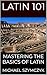 Latin 101: Mastering the Ba...