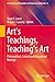 Art's Teachings, Teaching's...