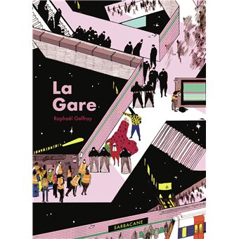 La gare (Hardcover)