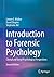Introduction to Forensic Psychology: Clinical and Social Psychological Perspectives