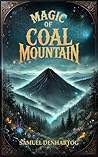Book cover for Magic of Coal Mountain