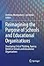 Reimagining the Purpose of Schools and Educational Organisations by Anthony Montgomery