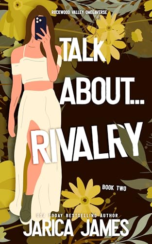 Talk about... Rivalry (Rockwood Valley Omegaverse #2)