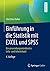 Einführung in die Statistik mit EXCEL und SPSS by Christine Duller