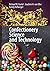 Confectionery Science and Technology