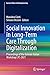 Social Innovation in Long-Term Care Through Digitalization by Massimo Conti