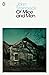 Of Mice and Men by John Steinbeck Of Mice and Men by John Steinbeck