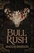 Bull Rush (The Quiet Horsem...