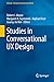 Studies in Conversational UX Design (Human–Computer Interaction Series)