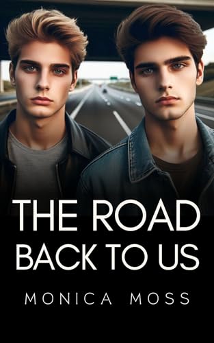 The Road Back To Us (Kindle Edition)