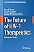 The Future of HIV-1 Therape...