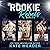 Rookie Rebels Bundle, Books 1-3 (The Rookie Rebels Series)