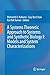 A Systems Theoretic Approach to Systems and Synthetic Biology I: Models and System Characterizations