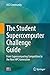 The Student Supercomputer Challenge Guide by ASC Community
