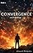 Convergence : Book 1