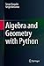 Algebra and Geometry with Python
