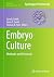 Embryo Culture by Gary D. Smith