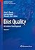 Diet Quality: An Evidence-B...