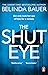 The Shut Eye by Belinda Bauer