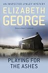 Playing for the Ashes by Elizabeth  George