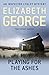 Playing for the Ashes (Inspector Lynley, #7)