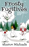 Frosty Fugitives:...