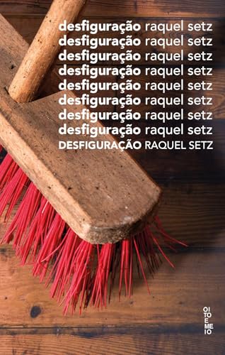 Desfiguração (Portuguese Edition)